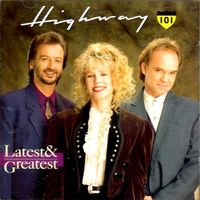 Highway 101 - Latest & Greatest